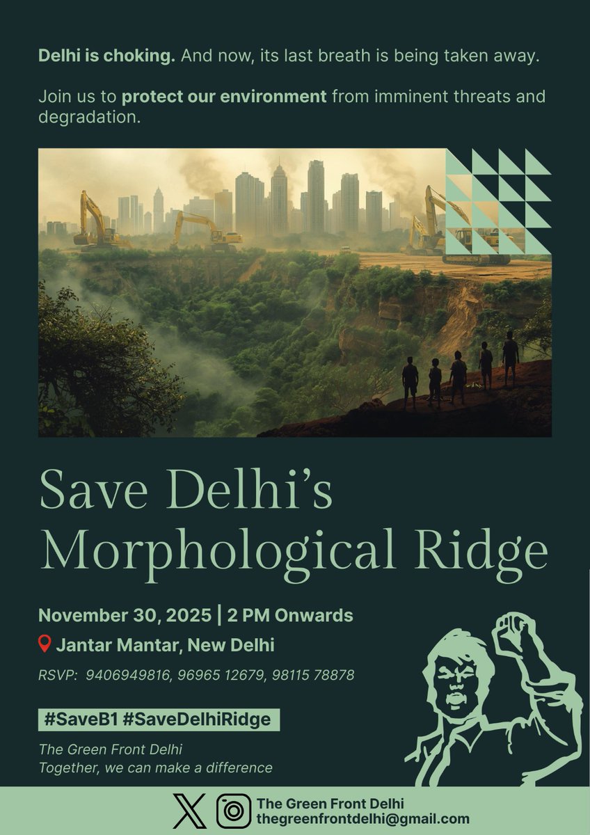 oneb1VK's tweet photo. ALERT For MEDIA

RWA B-1 Vasant Kunj is protesting an unethical construction approval on the South Central Ridge — Delhi’s last green lungs.

3 luxury towers (10 floors + 3 basements) have been sanctioned despite violations of environmental norms & the Master Plan.

This threatens:

• Delhi’s AQI
• 5,000+ residents & school children
• Fragile Aravalis (deep digging)
• Water, traffic, emergency access
• Public safety in Seismic Zone-IV
• The remaining Ridge ecosystem

DETAILS BELOW:

📍 Jantar Mantar
📅 30 Nov 2025
⏰ 2 PM onwards

Your coverage is crucial to protect Delhi’s environment.

RSVP: 9696512679 , 9165411994, 9643572425, 9811578878, 9406949816