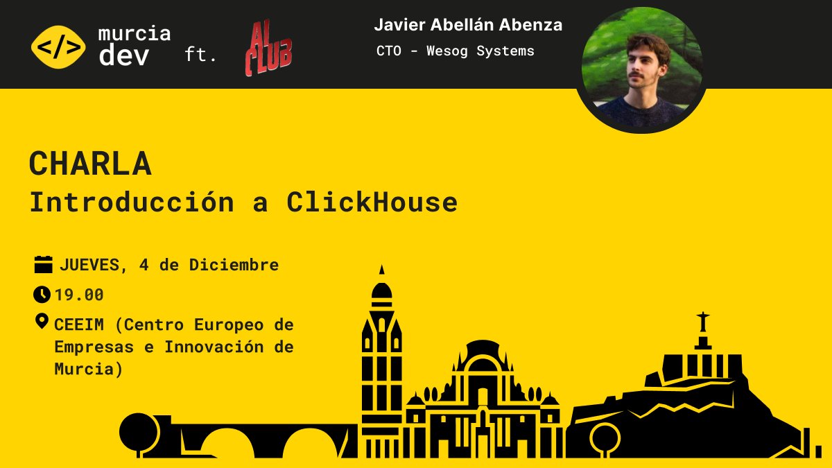 ¿No tienes plan para la semana que viene? ¡Te traemos uno muy tech para el 4 de diciembre a las 19.00! Organizada junto al club de la IA.

💬 Introducción a ClickHouse por Javier Abellán <a href="/javier_a2/">Javier Abellán</a> 

👇🏽 Apúntate o más info en
meetup.com/murciadev/even…