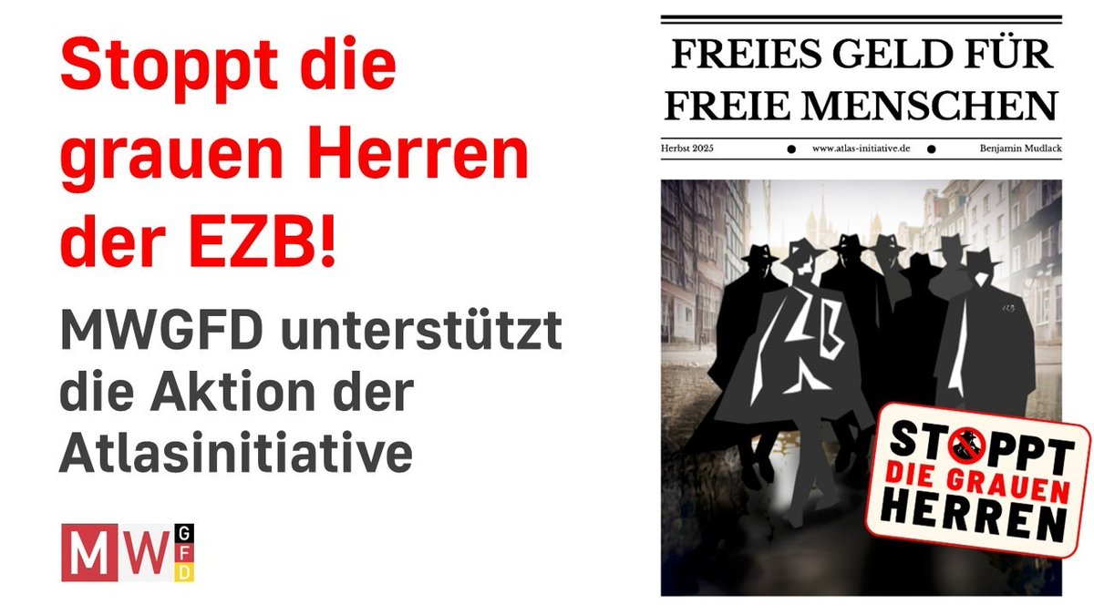 Mwgfd_official's tweet image. MWGFD unterstützt die Aktion „Freies Geld“ der Atlas-Initiative – eine Kampagne, die auf die wachsende Machtkonzentration im staatlich kontrollierten Geldsystem aufmerksam macht und für Bargeldschutz, echten Wettbewerb der Geldformen und umfassende Aufklärung über die Folgen…
