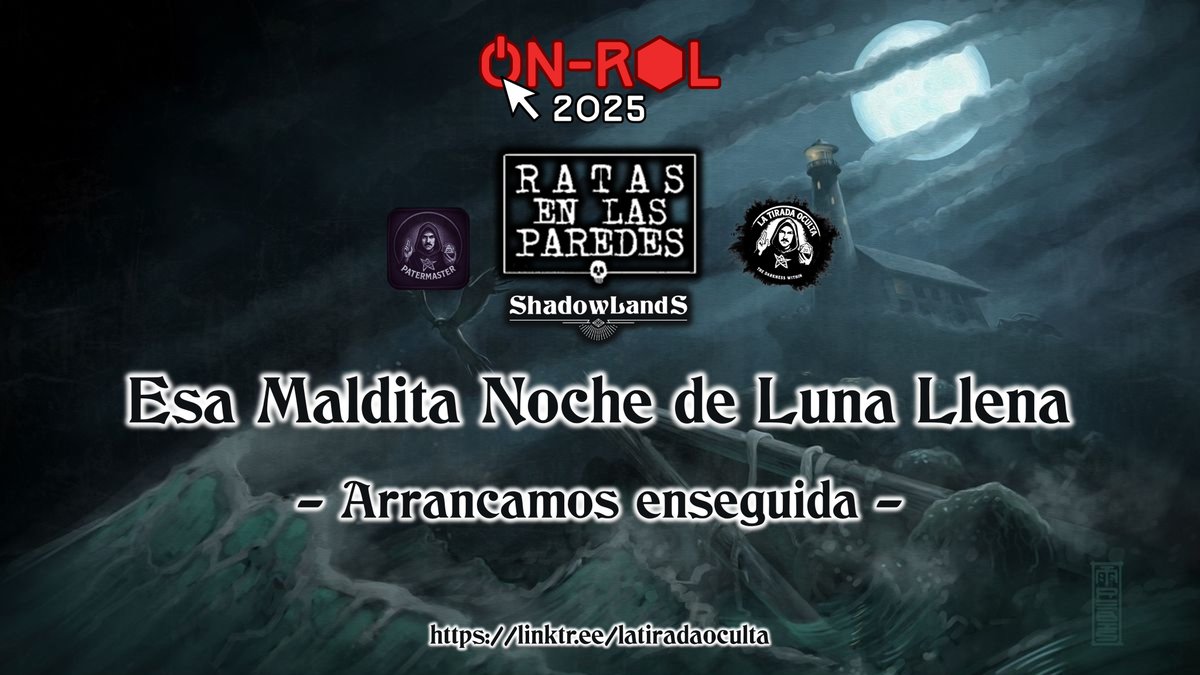 pater_master's tweet image. 🌕ESTAMOS EN DIRECTO!
🔴ONROL 2025 by @nivel_20 
RATAS EN LAS PAREDES ( @TheHillsPress  )
Esa Maldita Noche de Luna Llena ( @Shadowlandsed )
Dirige PaterMaster

Acompáñanos en Twitch:
twitch.tv/latiradaoculta