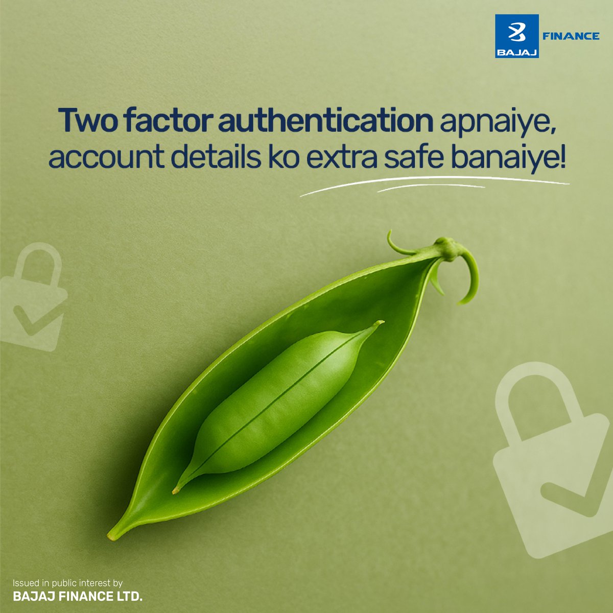 Bajaj_Finance's tweet photo. Apne account ko do-guna suraksha deni hai?

Bas Two-Factor Authentication enable kar dijiye! ✅

Password ke saath ek extra code, aur hackers ki entry band. 📲

#BajajFinance #BajajFinserv #SayNoToFraud #OTPScam #2FactorAuthentication https://t.co/AJLVORMp9B