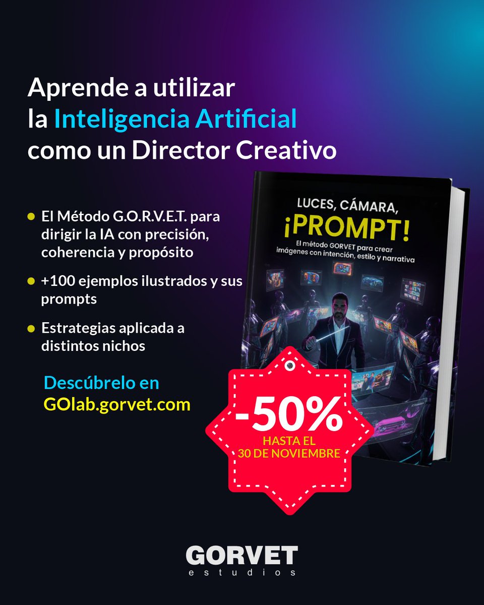 Tu también puedes dominar el arte de dirigir la IA para crear imágenes con intención, estilo y narrativa

Este fin de semana es la última oportunidad de obtener mi libro Luces, Cámara, ¡Prompt! al 50% de descuento.

🔗 golab.gorvet.com