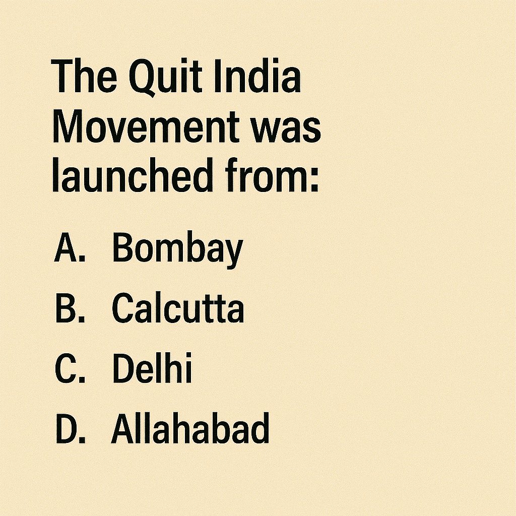 cematerial's tweet image. General Knowledge🔔🔔🔔:

The Quit India Movement was launched from:

#Generalknowledge #UPSC #SSC #RRB #CompetitiveExams #BPSC #UPSCPrelims2026