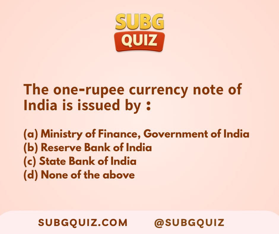 subgquiz's tweet image. The One Rupee Currency note of India is issued by : #gk #GeneralKnowledge #exams #quiz #Questions #students #education #SSC #RRB #UPSC #UPSCPreparation #examPrep #CompetitiveExams #delhipoliceexams #gdconstableexams #ssc_cgl