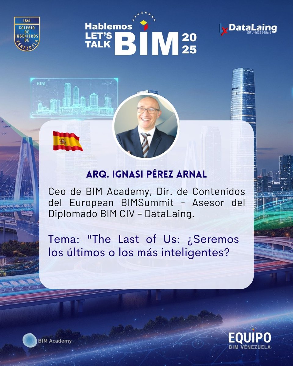 Presentación del Arq. Ignasi Pérez Arnal 🇪🇸 / BIM Academy
➡️Dir. de Contenidos del European BIMSummit / Asesor del Diplomado BIM CIV – DataLaing
✅ The Last of Us: ¿Seremos los últimos o los más inteligentes?
VII Congreso #HablemosBIM 2025
<a href="/iperezarnal/">Ignasi Pérez Arnal</a>  <a href="/BIMAcademyES/">BIM Academy</a>