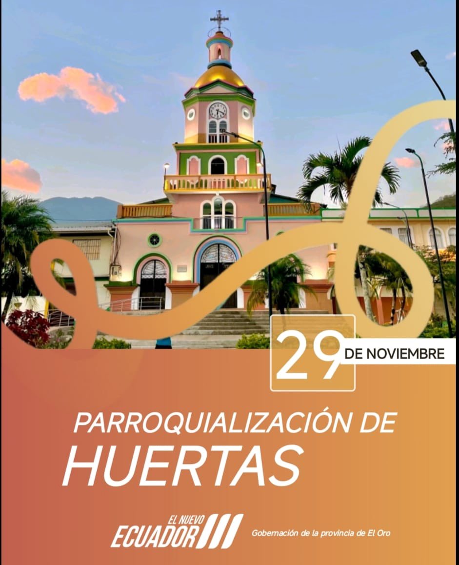 GoberElOro's tweet photo. ¡77 años de historia! ✨
Felicidades a la parroquia #Huertas, del cantón #Zaruma, en su aniversario de parroquialización. 🎉 https://t.co/7yZGXZPsRI