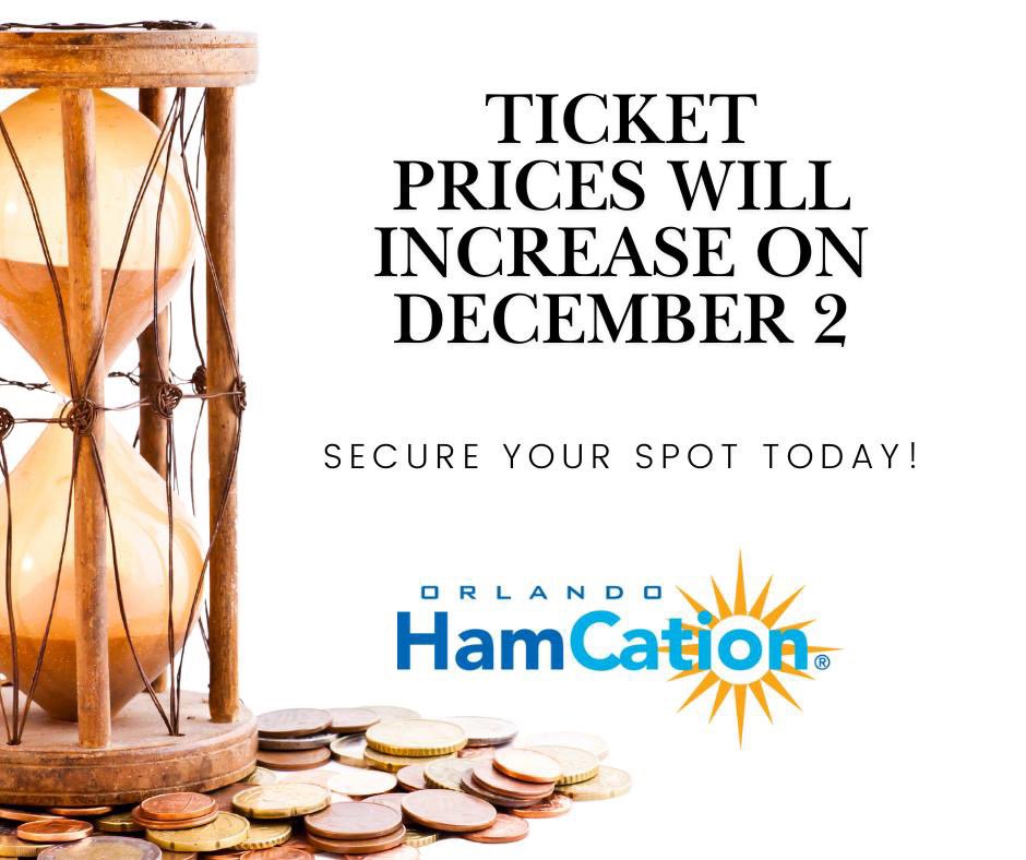 Hamcation's tweet image. Hurry! Ticket prices for Orlando HamCation 2026 go up Dec 2! Get yours before the increase and save! Don't wait!