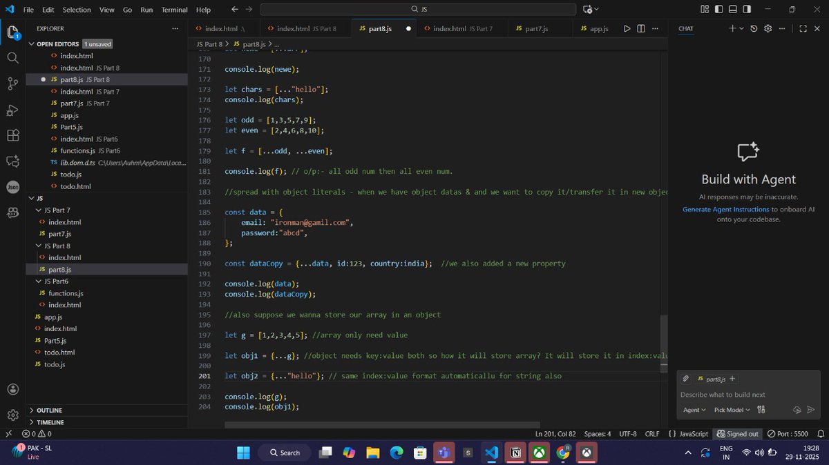 Dhruvofficials's tweet image. Day 34 — JavaScript Progress 🚀

Completed JS Part 8 today!
Covered:
• Maximum in Array
• Practice Qs
• Default Parameters
• Spread Operator (Arrays + Objects)

Slowly mastering modern JS features. 
#JavaScript #100DaysOfCode #CodingJourney #WebDev #Sigma3 #ApnaCollege