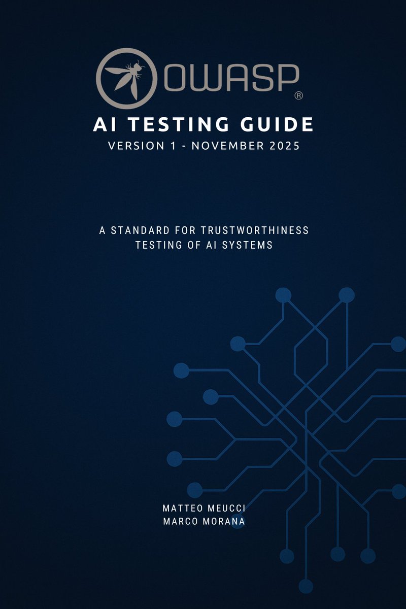 📢  The OWASP AI Testing Guide v1 is officially released! 

A standard for the  Trustworthiness Testing of AI Systems.

👉 Download the PDF
lnkd.in/dMKCed8N

👉 Browse it on GitHub
lnkd.in/dS3SUigF

A huge thank you to all the authors and contributors!