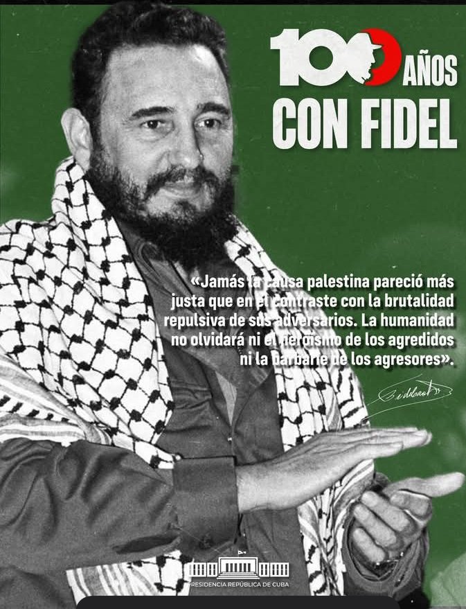 JosLuis74030336's tweet photo. Nuestra solidaridad con el heróico pueblo Palestino.
“...los heroicos palestinos constituyen un ejemplo impresionante de abnegación y patriotismo, y son el símbolo vivo del crimen más grande de nuestra época." #FidelPorSiempre
#CubaConPalestina #100AñosConFidel https://t.co/8mCgZw4V1d