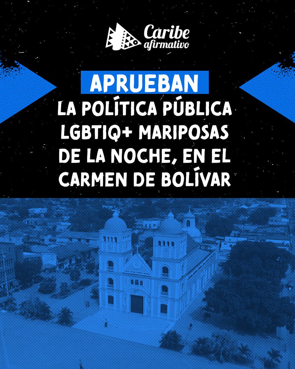 🏳️‍⚧️🏳️‍🌈Con alegría celebramos la aprobación de la Política Pública LGBTIQ+ de El Carmen de Bolívar, respaldada por unanimidad: 14 votos positivos de los 14 concejales presentes. Este logro se convierte en la cuarta política pública que Caribe Afirmativo acompaña.[1/2]