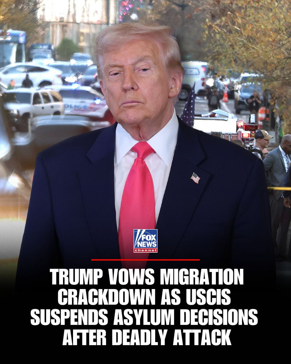 FoxNews's tweet photo. MIGRATION CRACKDOWN: The U.S. Citizenship and Immigration Services (USCIS) halts all asylum decisions after the targeted attack on two National Guard members in DC, as President Trump signals sweeping new limits, vowing to halt migration from “Third World countries” and roll back Biden-era admissions.