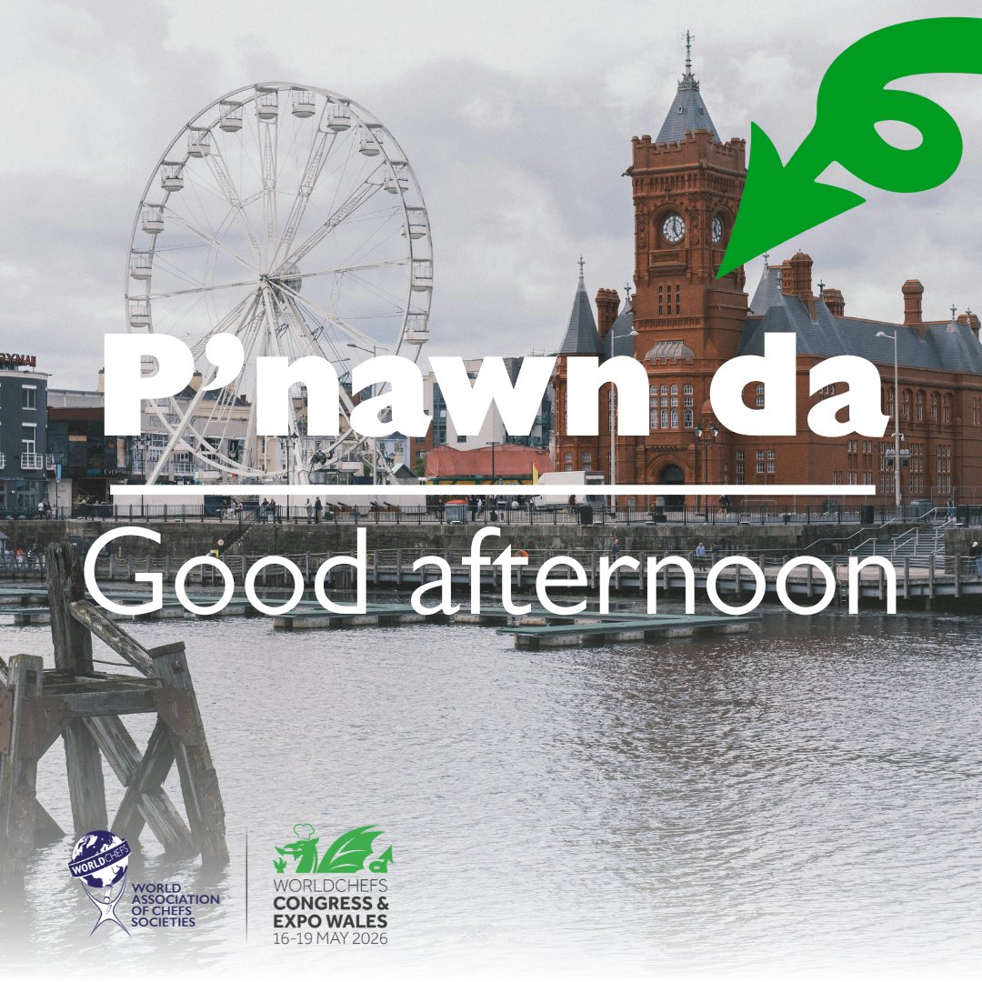 🌞 P’nawn da – Good afternoon

In May 2026, hear more of these warm Welsh greetings at Worldchefs Congress &amp; Expo 2026 in Wales 🏴󠁧󠁢󠁷󠁬󠁳󠁿 

Register at bit.ly/4iUaSfa 

#ThisisWorldchefs #WorldchefsCongress #WorldchefsCongress2026