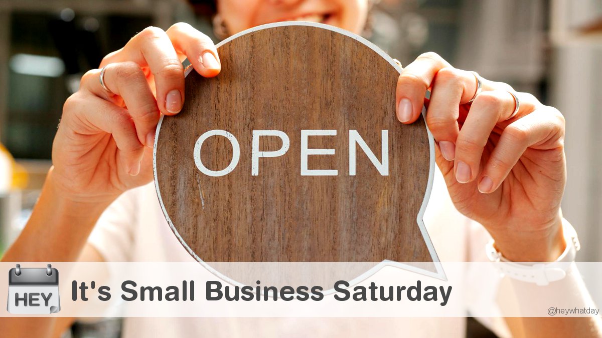 HeyWhatDay's tweet image. It&apos;s Small Business Saturday! 
#SmallBusinessSaturday #NationalSmallBusinessSaturday #SmallBizSaturday