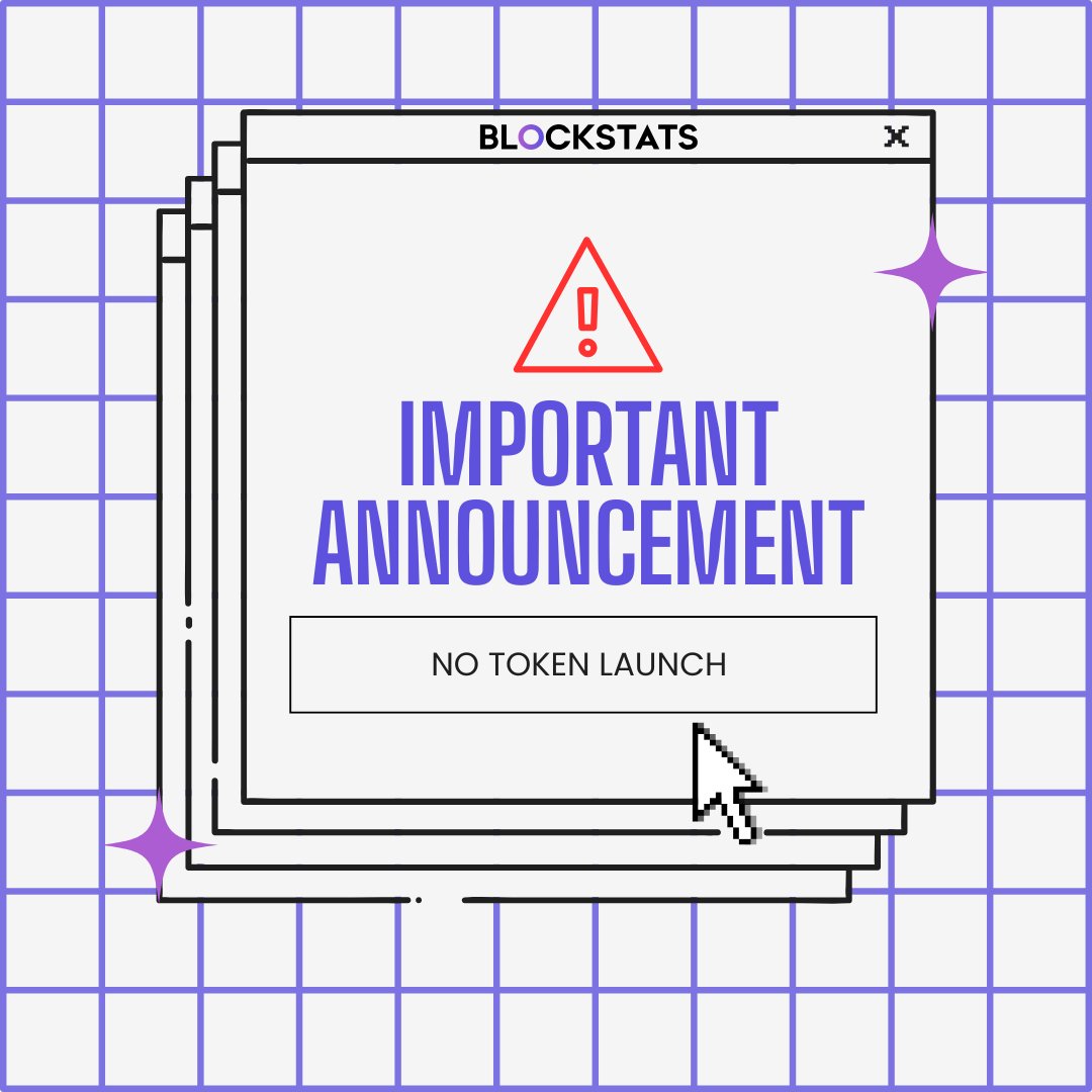 🚨 Alert Announcement 🚨

We’ve noticed random tokens appearing online using the BLOCKSTATS name.

We have not launched any token, are not associated with any token launch, and no token is planned.
Stay vigilant and don’t fall for scams.

Thanks, and stay SAFU. 🔐