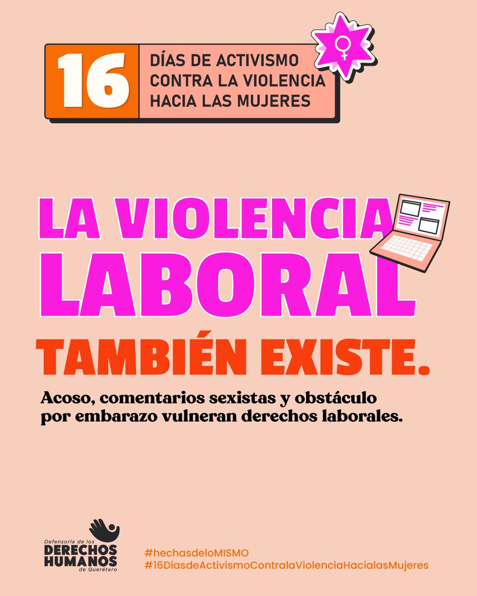 El acoso, los comentarios sexistas y los obstáculos por embarazo no son “normalidades del trabajo”: son formas de violencia que vulneran derechos laborales y humanos.

#hechasdeloMISMO #16DíasDeActivismo