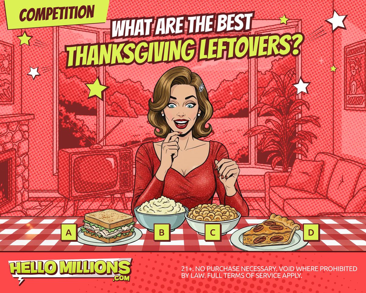 🔥 COMPETITION 🔥

The leftovers are stacking up, but only one deserves the jackpot crown. 🦃

Enter the tastiest post-feast debate on #HelloMillions and make your pick. 🍀

Comment + #HelloCompetition to be 1 of 20 to WIN GC 40,000 + FREE SC 20! 🎁

Ends Nov 29, 11:59PM PT.