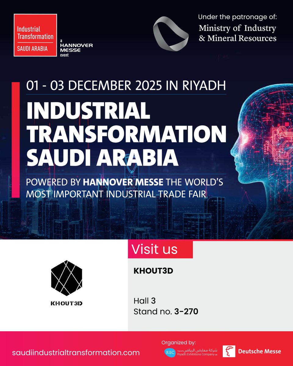 Khout3d's tweet photo. نسعد بان نلتقي بكم في معرض التحول الصناعي 2025 بنسخته الاولى برعاية من وزارة الصناعة والثروة المعدنية

 وذلك بتاريخ 1-3 ديسمبر في مدينة الرياض

 بمركز الرياض للمعارض والمؤتمرات https://t.co/R9XmbvV9mw