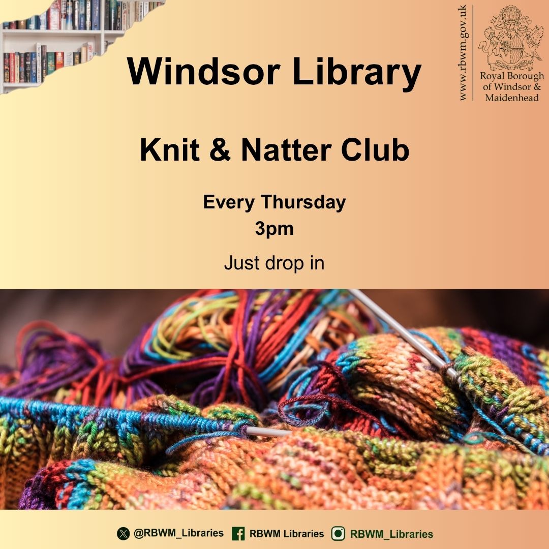 Come and join us at Windsor library for our Knit and Natter club.
Every Thursday 
3pm 
No need to book, just drop in.