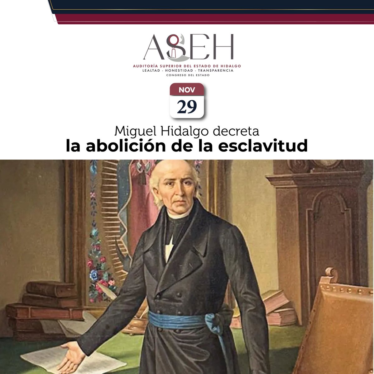 ASEH_Hgo's tweet image. Miguel Hidalgo abolió la esclavitud, reafirmando la libertad como principio fundamental. En la @ASEH_Hgo garantizamos que la transparencia y la legalidad sigan siendo nuestra guía. 
Mtro. @jorvalverdeASEH
Auditor Superior  del Estado de Hidalgo