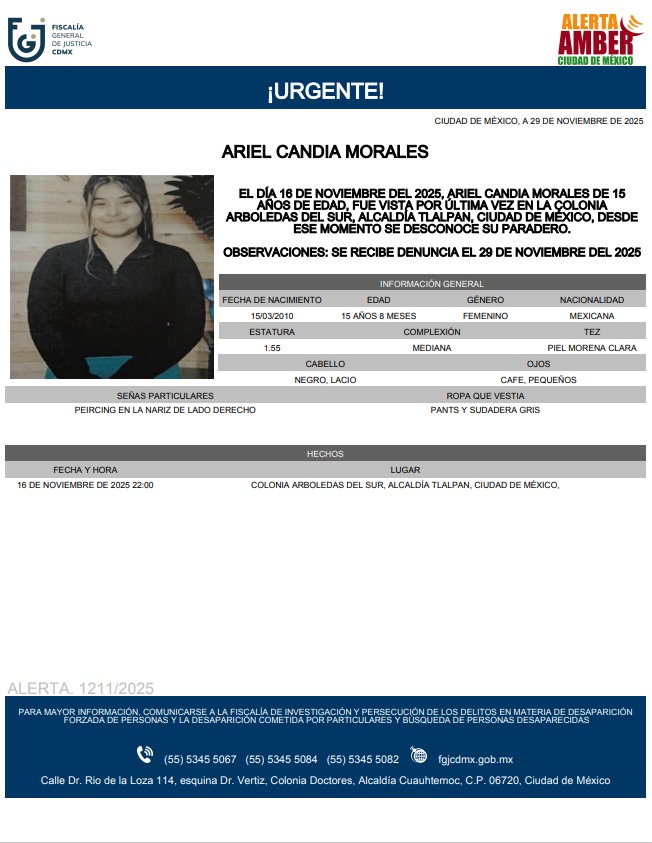 AAmberCDMX's tweet photo. Se activa #AlertaAmber para localizar a Ariel Candia Morales, de 15 años, vista por última vez el pasado 16 de noviembre en la colonia Arboledas del Sur, alcaldía Tlalpan. https://t.co/X2TUxTepMl