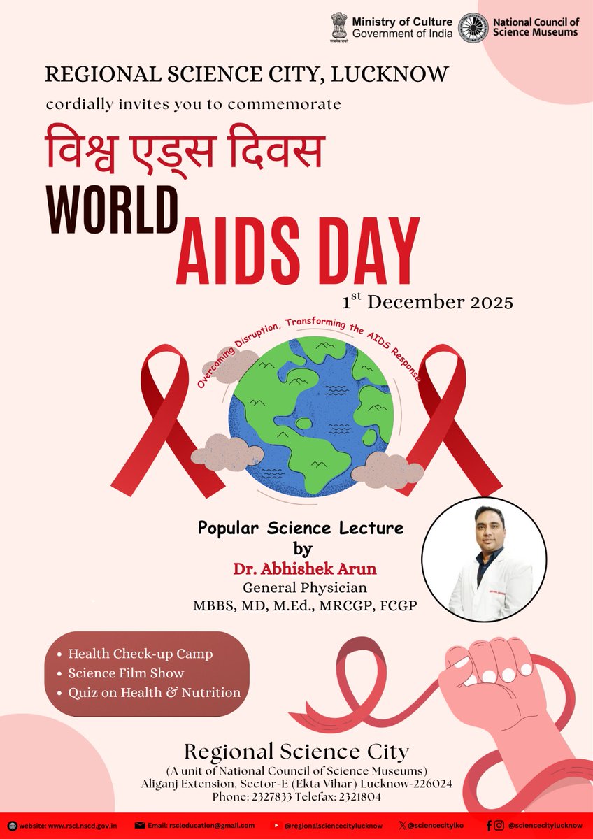 ncsmgoi's tweet image. Invitation: @sciencecitylko, a unit of @ncsmgoi, @MinOfCultureGoI will observe #WorldAIDSDay2025, with a #PopularScienceLecture by Dr. Abhishek Arun, health check-up camp, science film show, and an interactive quiz on health &amp;amp; nutrition. 

📅 December 01, 2025