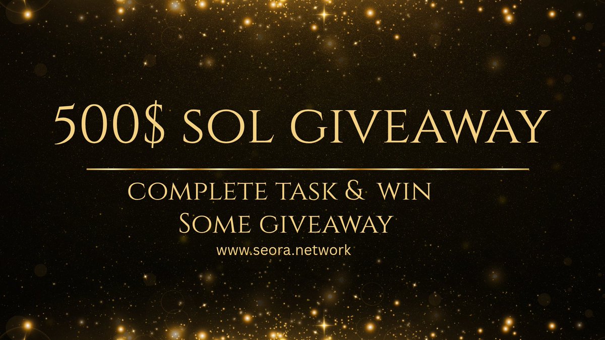 seoranetwork's tweet image. 500$ SOL Giveaway🔥
1. Follow @seoranetwork  
2. Retweet 🔃
3. Drop Wallet Address on Comment🎁