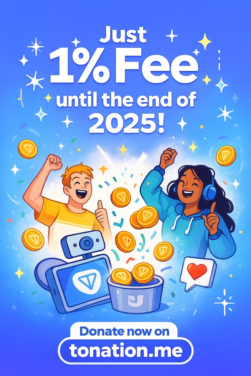 🚀 Good news for #streamers!
We’re locking the tonation.me platform fee at just 1% for everyone until the end of 2025.
Keep more from every on-chain tip on #TON and give your community a smoother way to support you.

👉 Start here: tonation.me