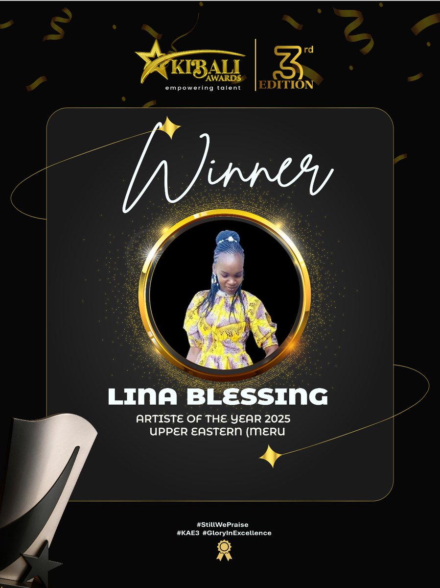 KibaliAwards's tweet image. LINA BLESSING is the Artiste of the Year 2025, Upper Eastern (Meru)! Congratulations on this amazing achievement and recognition.#KibaliAwards3rdEdition
#KibaliAwards2025
#KibaliAwards