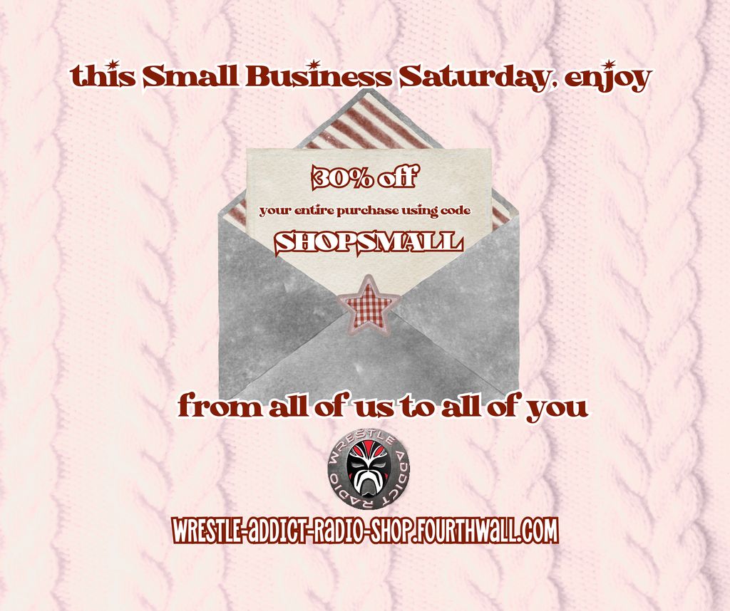 For #SmallBusinessSaturday we are offering our BIGGEST SALE OF THE YEAR 30% OFF SITE WIDE. This also includes FREE SHIPPING on orders over $75! Help support us and the rest of the <a href="/Addict_Wrestle/">Wrestle Addict Radio</a> family!

🛒 SHOP NOW: buff.ly/YstqUPx