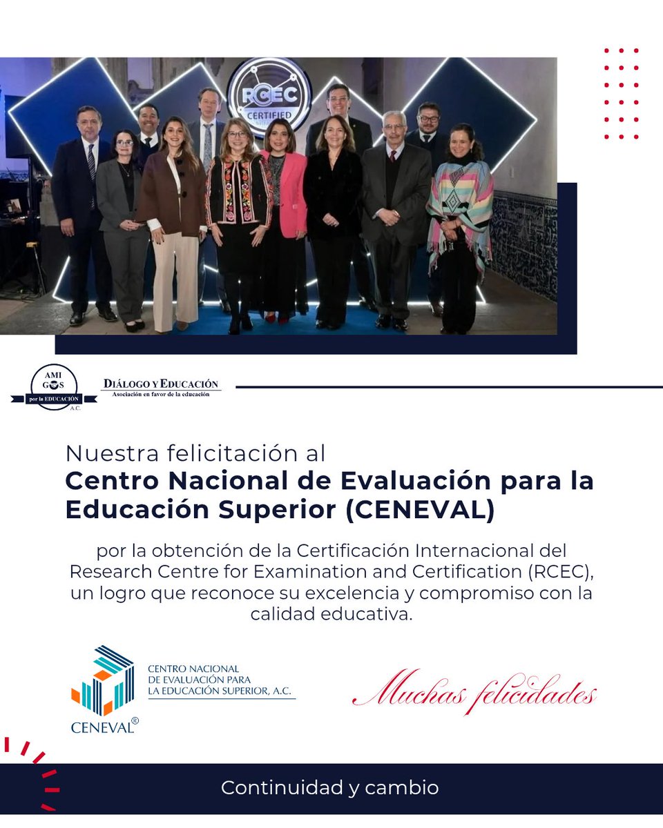 Expresamos nuestra felicitación al <a href="/SomosCeneval/">CENEVAL</a> por la obtención de la Certificación Internacional otorgada por el Research Centre for Examination and Certification (RCEC), un reconocimiento a su excelencia académica y a su compromiso permanente con la calidad educativa.