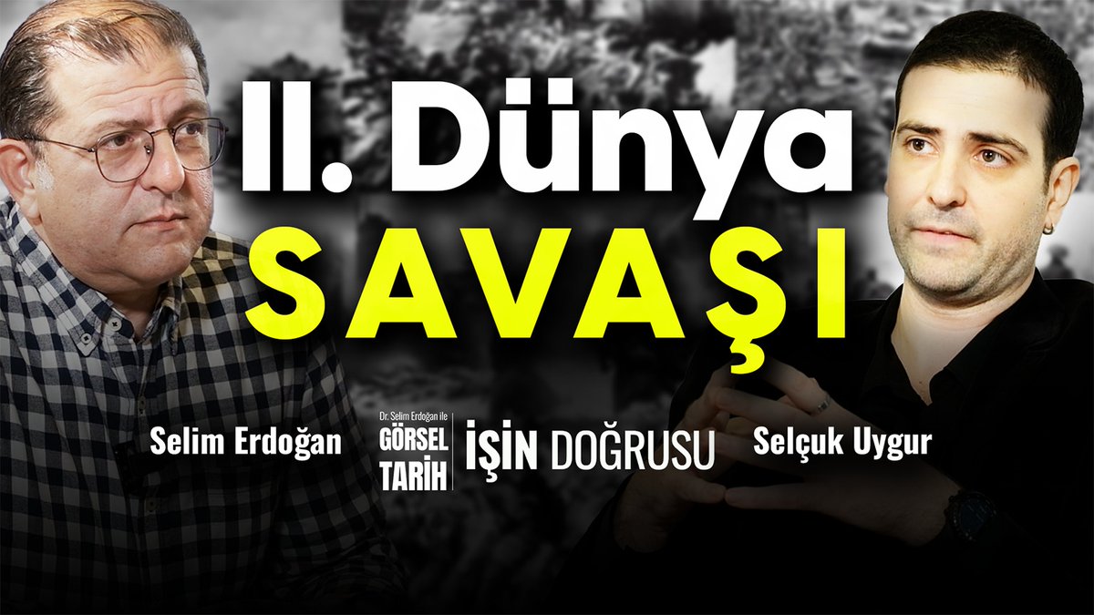 İŞİN DOĞRUSU | yeni bölüm 💥
Programımızın yeni bölümünde Görsel Tarih'e değerli <a href="/selcukuygur/">Selçuk Uygur</a> konuk oluyor.
Serinin ilk  bölümünde İkinci Dünya Savaşı'na giden süreci, ittifakların oluşumunu, siyasal kırılma anlarını enine boyuna konuşuyoruz. Harp meydanına inmeden önce
