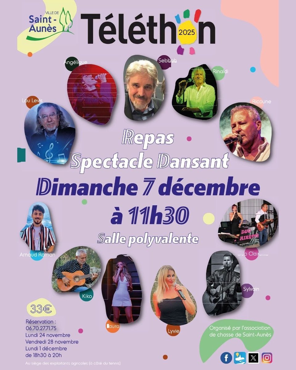 🎗️ Téléthon 2025 – Saint-Aunès
Repas-spectacle dansant le 7 décembre à 11h30 (Salle polyvalente) 💃🎤

Avec : Angélique, Sebbah, Rinaldi, Lou Levis, Ricoune, Arnaud Roman, Kiko, Laura, Lyvie, Sylvain, Duo Clariette… 🎶🔥

💵 33€ – Réservations : 06 70 27 71 75