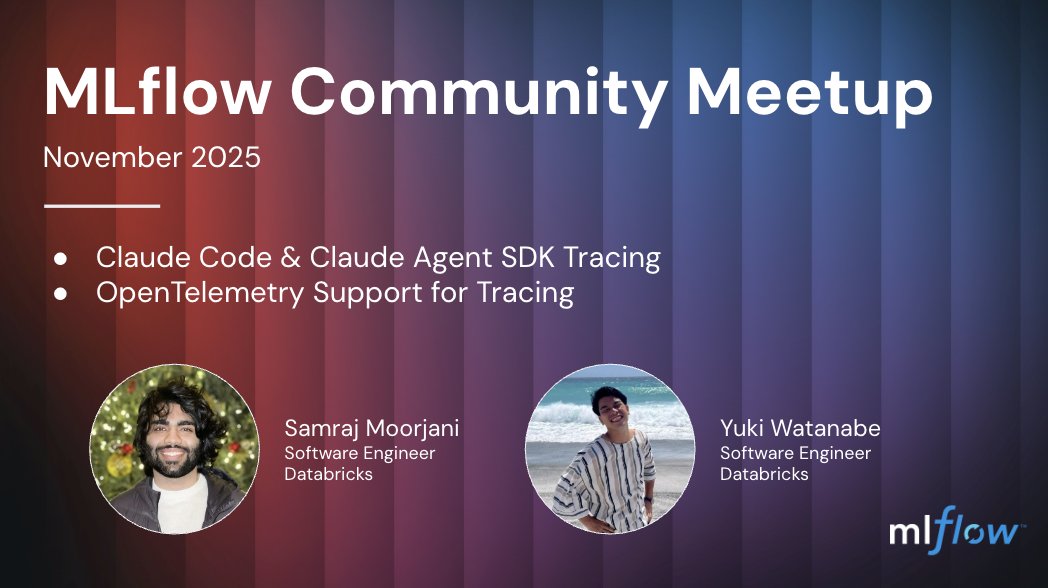 MLflow's tweet image. Missed our latest #MLflow Community Meetup? The full recording is available on the MLflow YouTube channel. 🎥

This session covers:
🔹 𝗖𝗹𝗮𝘂𝗱𝗲 𝗖𝗼𝗱𝗲 &amp;amp; 𝗖𝗹𝗮𝘂𝗱𝗲 𝗔𝗴𝗲𝗻𝘁 𝗦𝗗𝗞 𝗧𝗿𝗮𝗰𝗶𝗻𝗴
🔹 𝗢𝗧𝗘𝗟 𝗦𝘂𝗽𝗽𝗼𝗿𝘁 𝗳𝗼𝗿 𝗧𝗿𝗮𝗰𝗶𝗻𝗴

Watch the full session 👉…