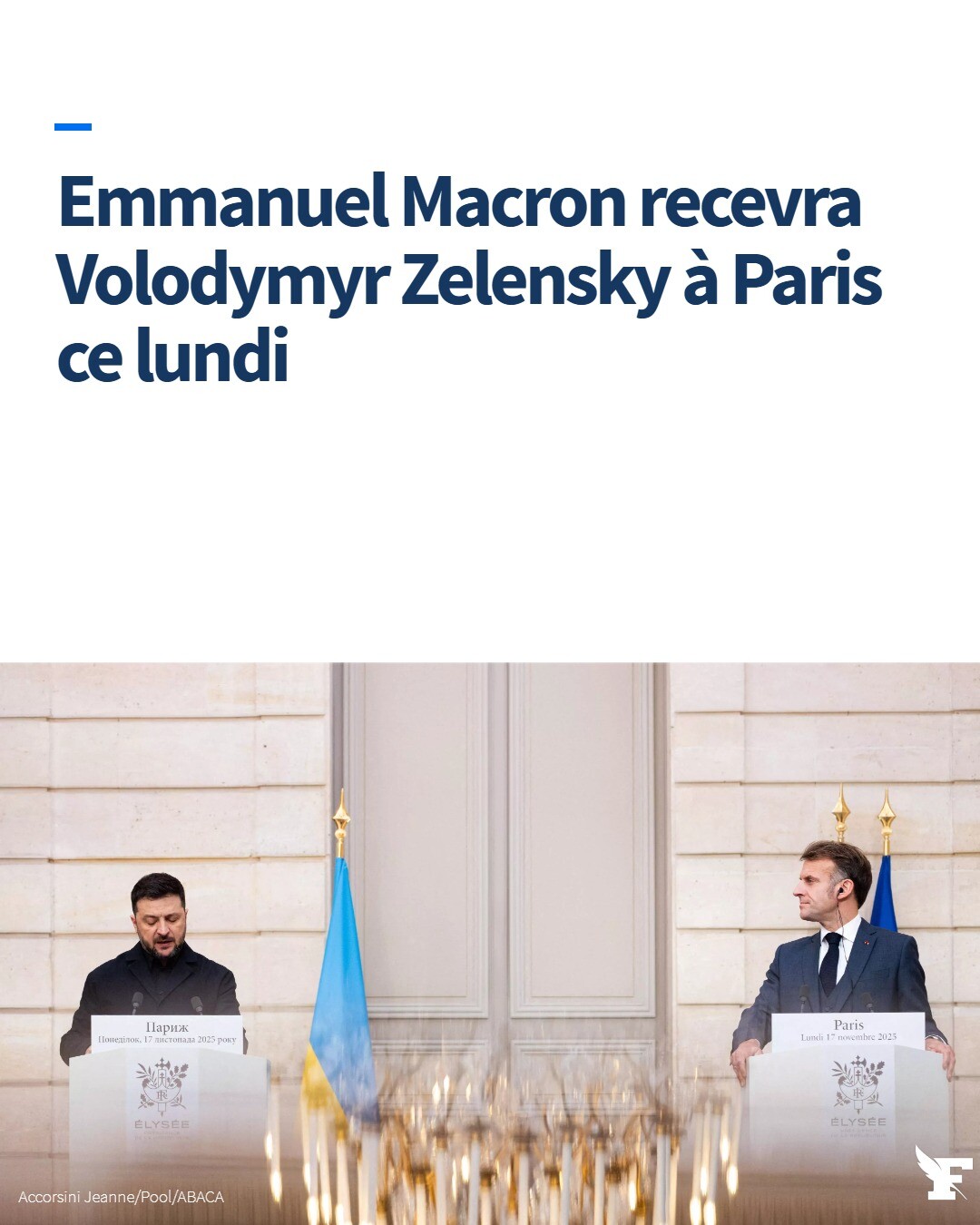 Alors que le dirigeant ukrainien se trouve dans la situation politique et militaire la plus difficile depuis l’invasion russe en 2022, sa venue à Paris permettra de discuter «conditions d’une paix juste et durable», suite aux pourparlers de Genève et du plan de paix