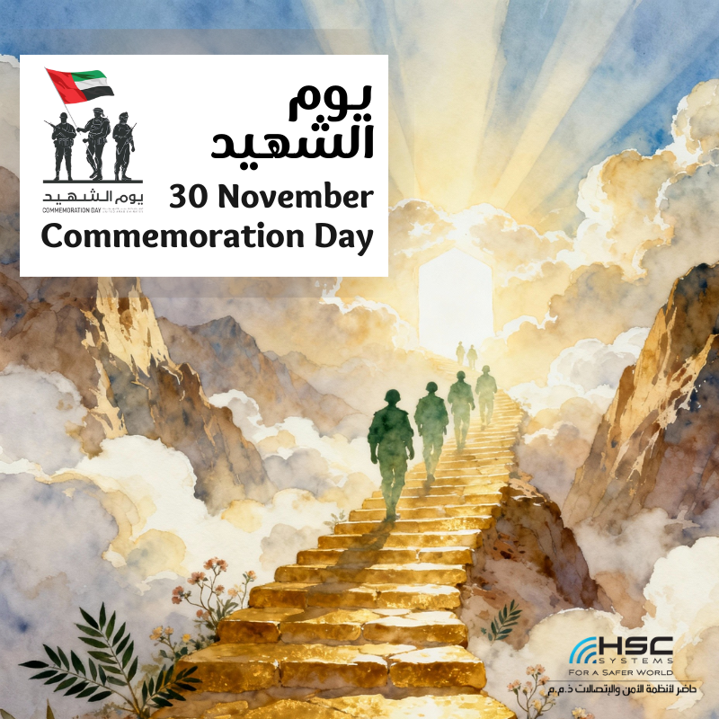HSCSystem's tweet image. ﴿وَلَا تَحْسَبَنَّ الَّذِينَ قُتِلُوا فِي سَبِيلِ اللَّهِ أَمْوَاتًا بَلْ أَحْيَاءٌ عِندَ رَبِّهِمْ يُرْزَقُونَ﴾
في يوم الشهيد، نستحضر بطولة رجالٍ قدّموا أرواحهم ليبقى الوطن عزيزاً آمناً.
رحم الله شهداء الإمارات، وخلّد ذكرهم، وحفظ وطننا وقيادتنا وشعبنا.
#يوم_الشهيد #الإمارات