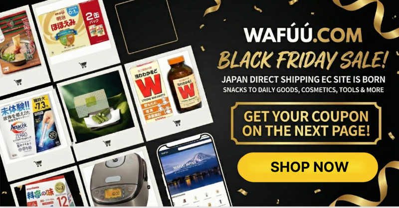 wafuujp's tweet photo. 🎉 BLACK FRIDAY SALE IS LIVE! 🎉
Ready for authentic Japanese goods? https://t.co/4jiPlRUUoo ships 10,000+ items like snacks 🍘 and cosmetics 💄 directly from Tokyo! ✈️🇯🇵

Don't miss our biggest sale. An exclusive discount coupon awaits.
👇 Check the thread below for the code! 👇