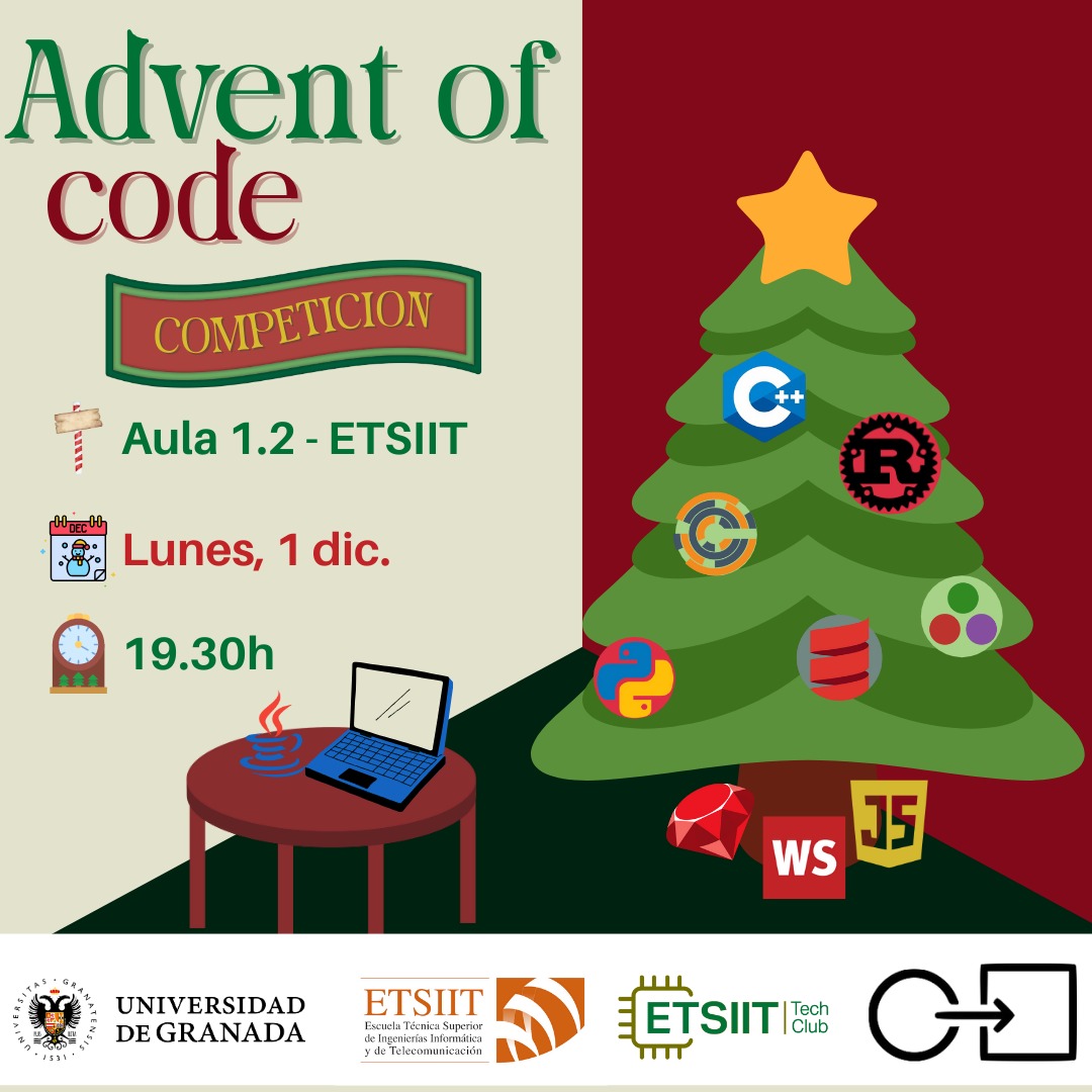 etsiittech_club's tweet image. 🎄 ¡Advent of Code! 🎄
¡Diciembre está a punto de empezar y con él uno de los mayores movimientos globales de programación!

¡Anímate a participar y vive el Advent of Code junto a la comunidad tech de Granada!

Presentación inicial
📍Aula 1.2 de la ETSIIT
🗓️ 1 de diciembre, 19:30