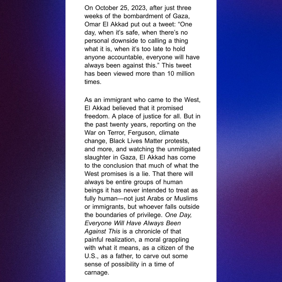 PopBase's tweet image. ‘One Day, Everyone Will Have Always Been Against This’ by Omar El Akkad is the winner of the National Book Awards 2025 for Nonfiction.

The book explores how events such as the genocide in Gaza have changed the author’s perception of the West — a place he believed to be of…