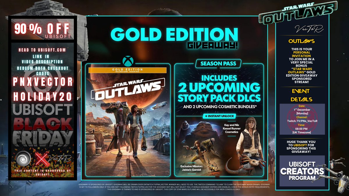 Star Wars Outlaws GOLD Edition Giveaway!  

This giveaway is sponsored by my friends over at <a href="/Ubisoft/">Ubisoft</a>! For YOUR chance to win this copy of Star Wars Outlaws GOLD Edition for <a href="/Xbox/">Xbox</a>, head over and follow twitch.tv/pnx_vector 

The Giveaway Stream has pushed back to the 1st