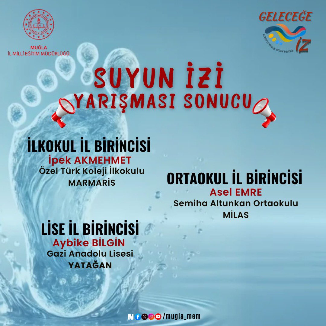 mugla_mem's tweet photo. 💧 SUYUN İZİ YARIŞMASI SONUÇLANDI!

Geleceğe İz (GİZ) Projesi kapsamında yürütülen “Suyun İzi” temalı yarışmada öğrencilerimiz suyun yaşamımızdaki yerini, değerini ve korunması gerekliliğini birbirinden etkileyici eserlerle anlattılar. 

🏆 İl Birincilerimiz:

İpek AKMEHMET – Marmaris Özel Türk Koleji İlkokulu

Asel EMRE – Milas Semiha Altunkan Ortaokulu

Aybike BİLGİN – Yatağan Gazi Anadolu Lisesi

Suyun geleceğine iz bırakan tüm öğrencilerimizi, öğretmenlerini ve destek veren velilerimizi tebrik ediyoruz.

@tcmeb @Yusuf__Tekin @tcmuglavaliligi @idrisakbiyik @emrecay55 @mugla_arge