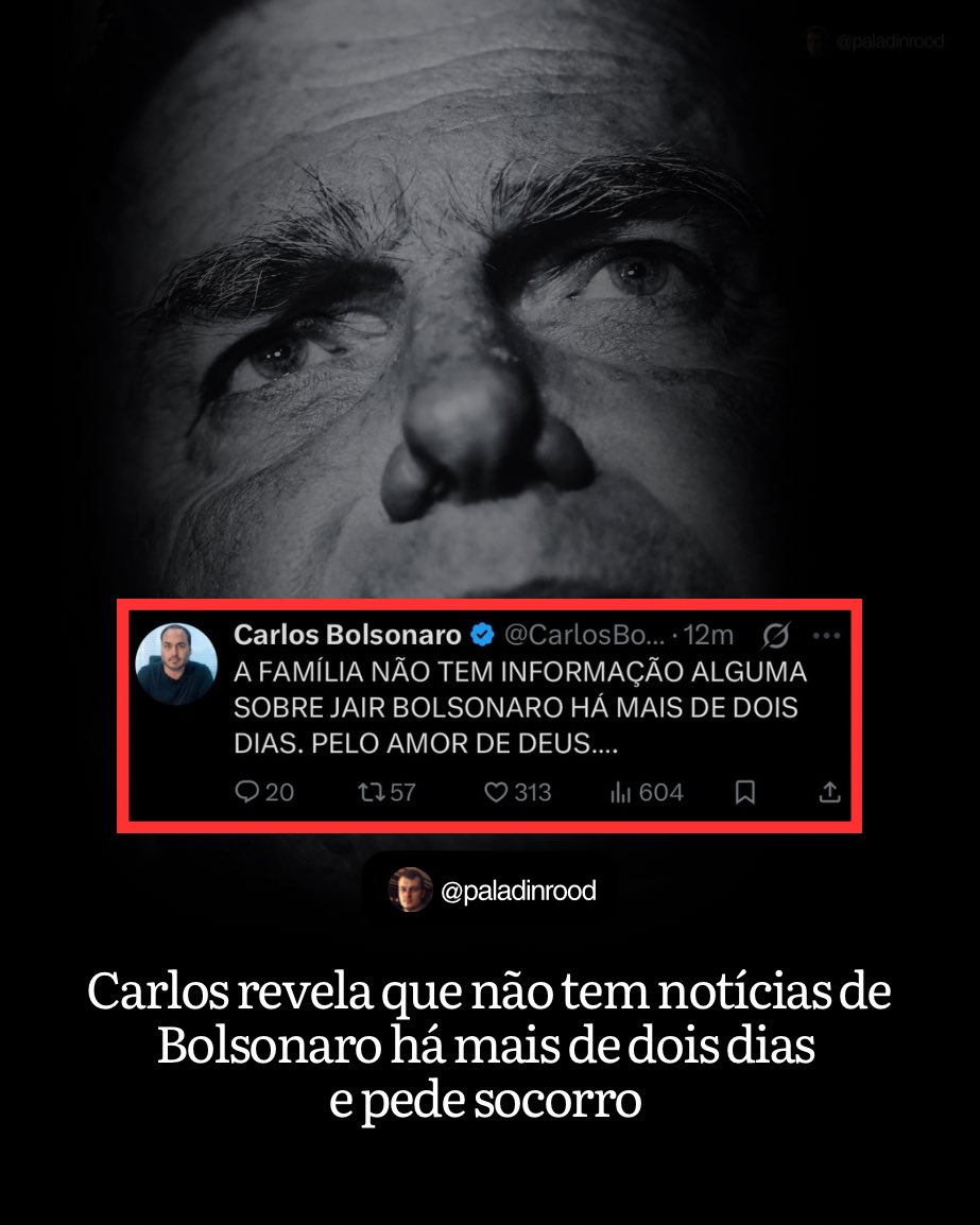 AGORA‼️
Carlos Bolsonaro revela que não tem notícias do pai, Jair Bolsonaro desde a crise grave de soluços e pede ajuda.