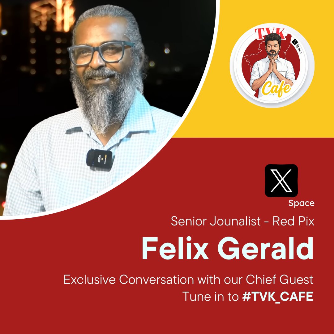 Rahultvkkk's tweet image. Dear TVK BLOODS, Tom (Sunday) Our #Tvk_Cafe space Cheif guest FELIX GERALD sir, Don&apos;t miss It after 10.30am...
@DravidTvk @MichaelRay1304 @TVK_SPP @FOR_TVK @TripleNNNU @mvgs_tvk @tvk_queen @Vijay_Rajiyam @0fa6b74cc3c14fd @Ambikatvk @AVM_Murali123 @CTR_Nirmalkumar