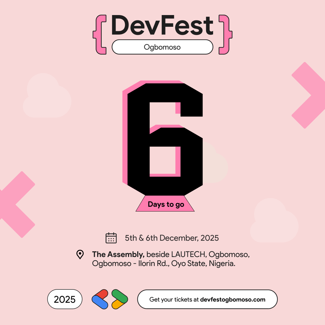 gdgogbomoso's tweet image. We are just 6 days to experiencing something unforgettable.🥳

DevFest Ogbomoso is close. and the excitement is building.

Workshops on Dec 5. Conference on Dec 6.
Two amazing days of learning, buiding and real connections.

Secure your spot right away: devfestogbomosho.com.