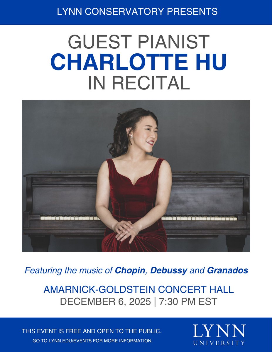 RobertaRust's tweet image. Saturday, Dec. 6 at 7:30 pm (free admission) 🎹CHARLOTTE HU guest recital at Lynn University in Boca Raton 🏝️