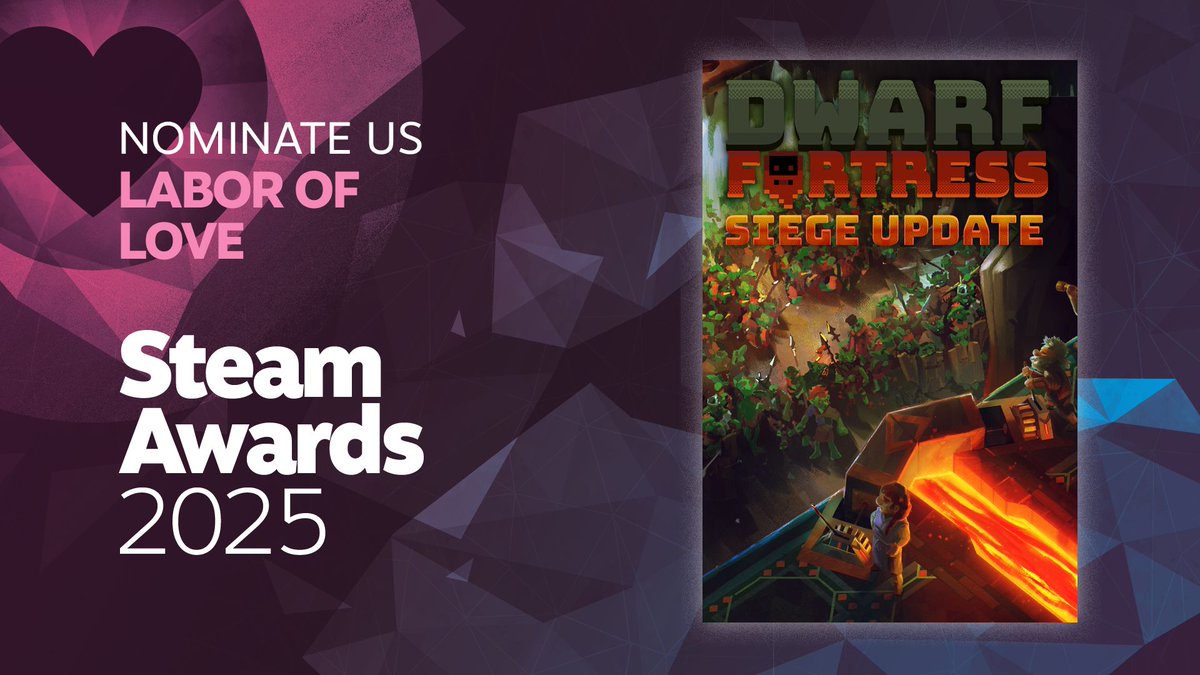 KitfoxGames's tweet image. For the love of the dwarves! 💕

Nominate Dwarf Fortress for Labor of Love in the Steam Awards.