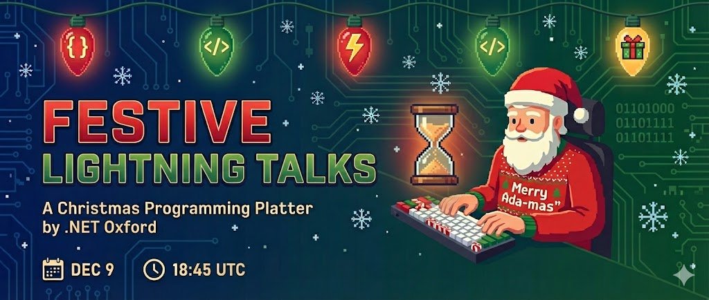 dracan's tweet image. For those near Oxford (UK) - we have our December @dotnetoxford.com lighting talk event on the 9th... meetup.com/dotnetoxford/e… #dotnet