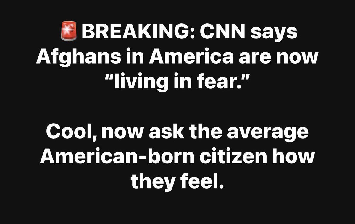 atensnut's tweet image. Tough Sh*t!!  

Illegal Afghans should self deport and take CNN with them.