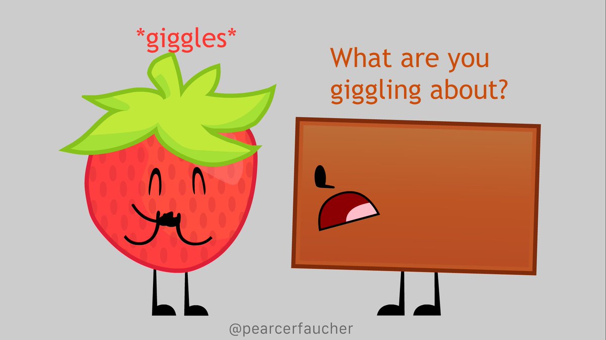 Strawberry never fails to tease Brown Rectangle. 😂