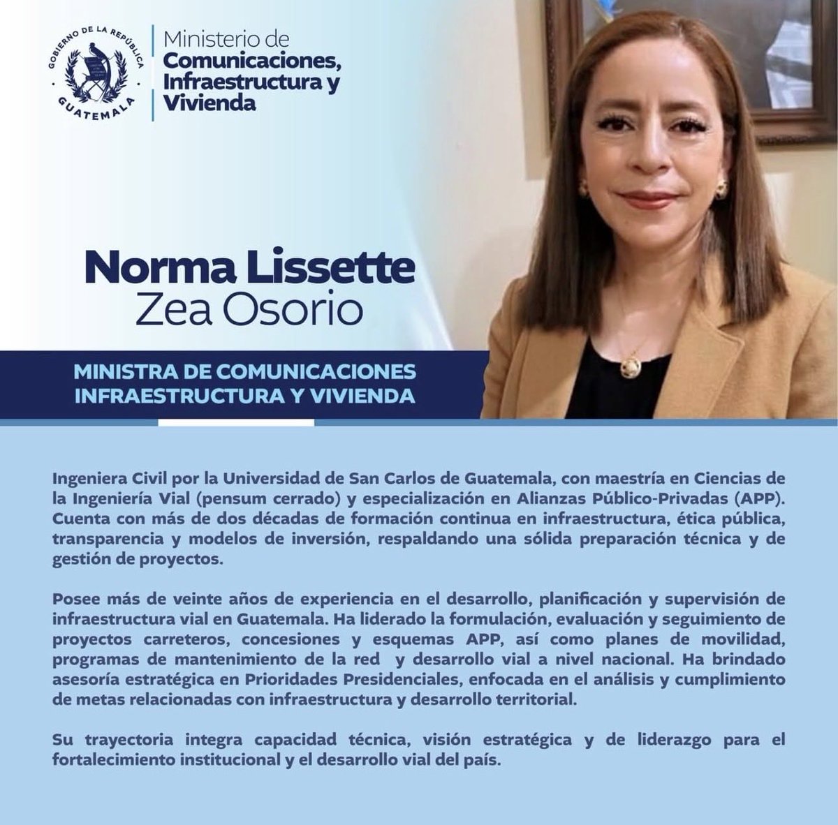Damos la bienvenida a la la ingeniera Norma Zea, como Ministra de Comunicaciones, Infraestructura y
Vivienda.

Su liderazgo fortalecerá las acciones orientadas al desarrollo, conectividad y bienestar de las familias guatemaltecas.
Seguimos construyendo un país más próspero.
